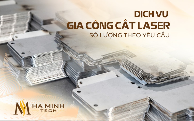 Dịch vụ gia công cắt laser theo yêu cầu